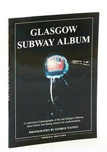 Glasgow Subway Album