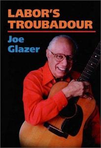 Labor's troubadour