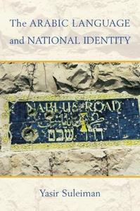 The Arabic language and national identity : a study in ideology