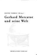 Gerhard Mercator und seine Welt