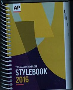 The Associated Press Stylebook 2016 and Briefing on Media Law