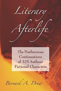 Literary afterlife : the posthumous continuations of 325 authors' fictionnal characters