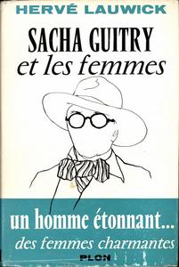 Sacha Guitry et les femmes