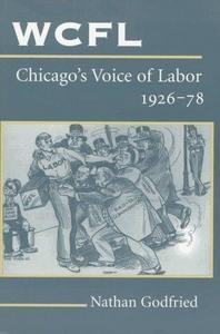 WCFL, Chicago's voice of labor, 1926-78