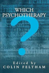 Which Psychotherapy? : Leading Exponents Explain Their Differences