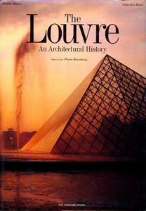 The Louvre : An Architectural History
