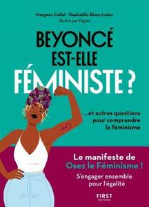 Beyoncé est-elle féministe ? Et autres questions pour comprendre le féminisme