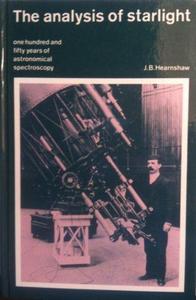 The analysis of starlight : one hundred and fifty years of astronomical spectroscopy