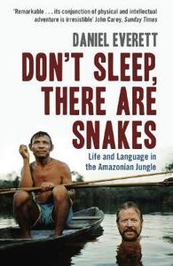 Dont Sleep There Are Snakes