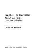 Prophet - or professor? the life and work of Lewis Fry Richardson