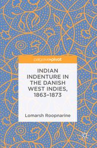 Indian indenture in the Danish West Indies, 1863 -1873