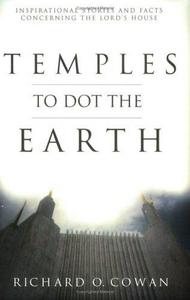Temples to Dot the Earth