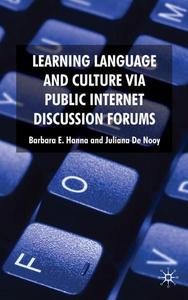 Learning Language and Culture Via Public Internet Discussion Forums