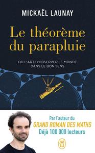 Le théorème du parapluie : ou l'art d'observer le monde dans le bon sens