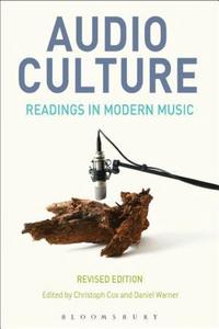Audio culture : readings in modern music