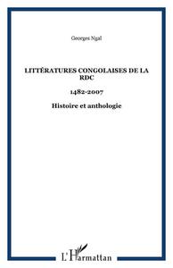 Littératures congolaises de la RDC : 1482-2007, histoire et anthologie