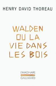 Walden ou la vie dans les bois