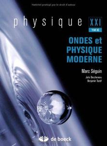 Physique XXI. Tome C, Ondes et physique moderne
