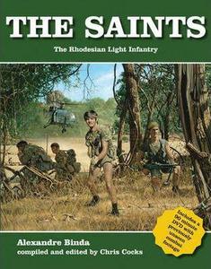 The Saints : The Rhodesian Light Infantry