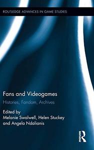 Fans and videogames: histories, fandom, archives
