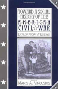 Toward a Social History of the American Civil War