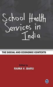 School Health Services in India : The Social and Economic Contexts