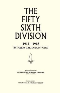 The Fifty Sixth Division: 1st London Territorial Division, 1914-1918