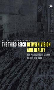 The Third Reich between vision and reality