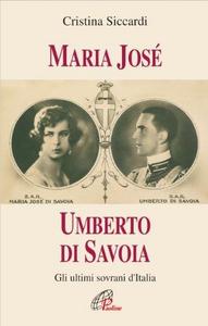 Maria José, Umberto di Savoia : la fine degli ultimi regnanti