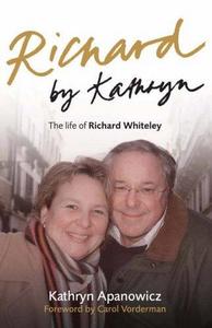 Richard by Kathryn : the life of Richard Whiteley