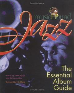 Musichound Jazz : The Essential Album Guide