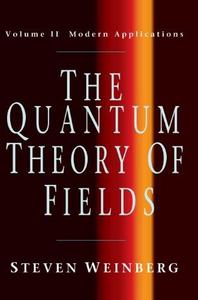 The Quantum Theory of Fields, Vol. 2