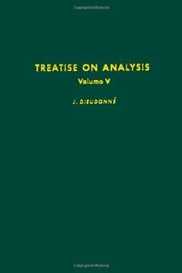 Treatise on Analysis. Volume V