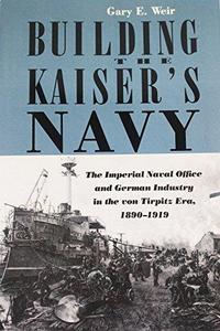 Building the Kaiser's Navy