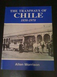The tramways of Chile, 1858-1978