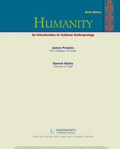 Humanity : An Introduction to Cultural Anthropology
