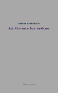 La vie sur les crêtes