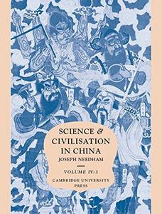 Science and Civilisation in China, Vol. 4