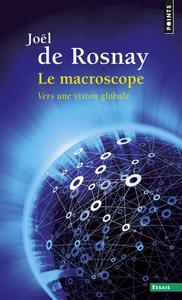 Le macroscope : vers une vision globale cover