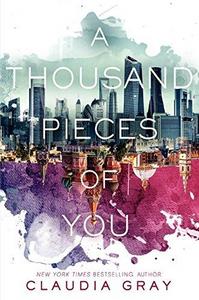 A Thousand Pieces of You (Firebird, #1)