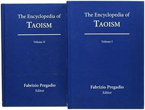 The Encyclopedia of Taoism