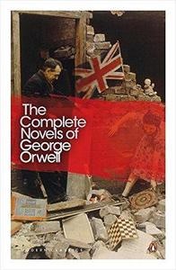 The complete novels of Georges Orwell