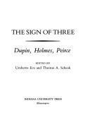 The Sign of three : Dupin, Holmes, Peirce