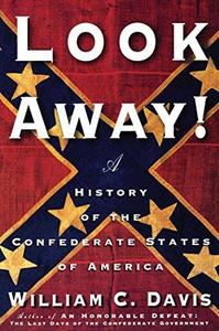 Look Away! A History of the Confederate States of America