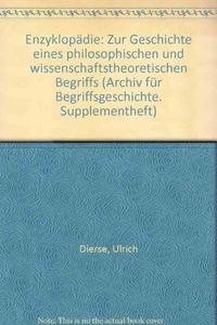 Enzyklopädie : zur Geschichte eines philosophischen und wissenschaftstheoretischen Begriffs