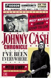 A Johnny Cash Chronicle: I've Been Everywhere