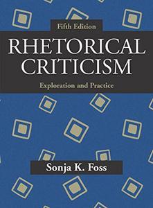 Rhetorical criticism : exploration and practice