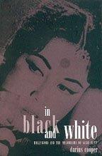 In Black and White Hollywood and the Melodrama of Guru Dutt