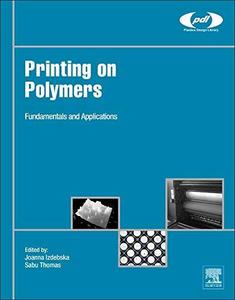Printing on polymers : fundamentals and applications