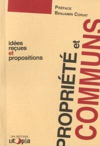 Propriété et communs - Idées reçues et propositions